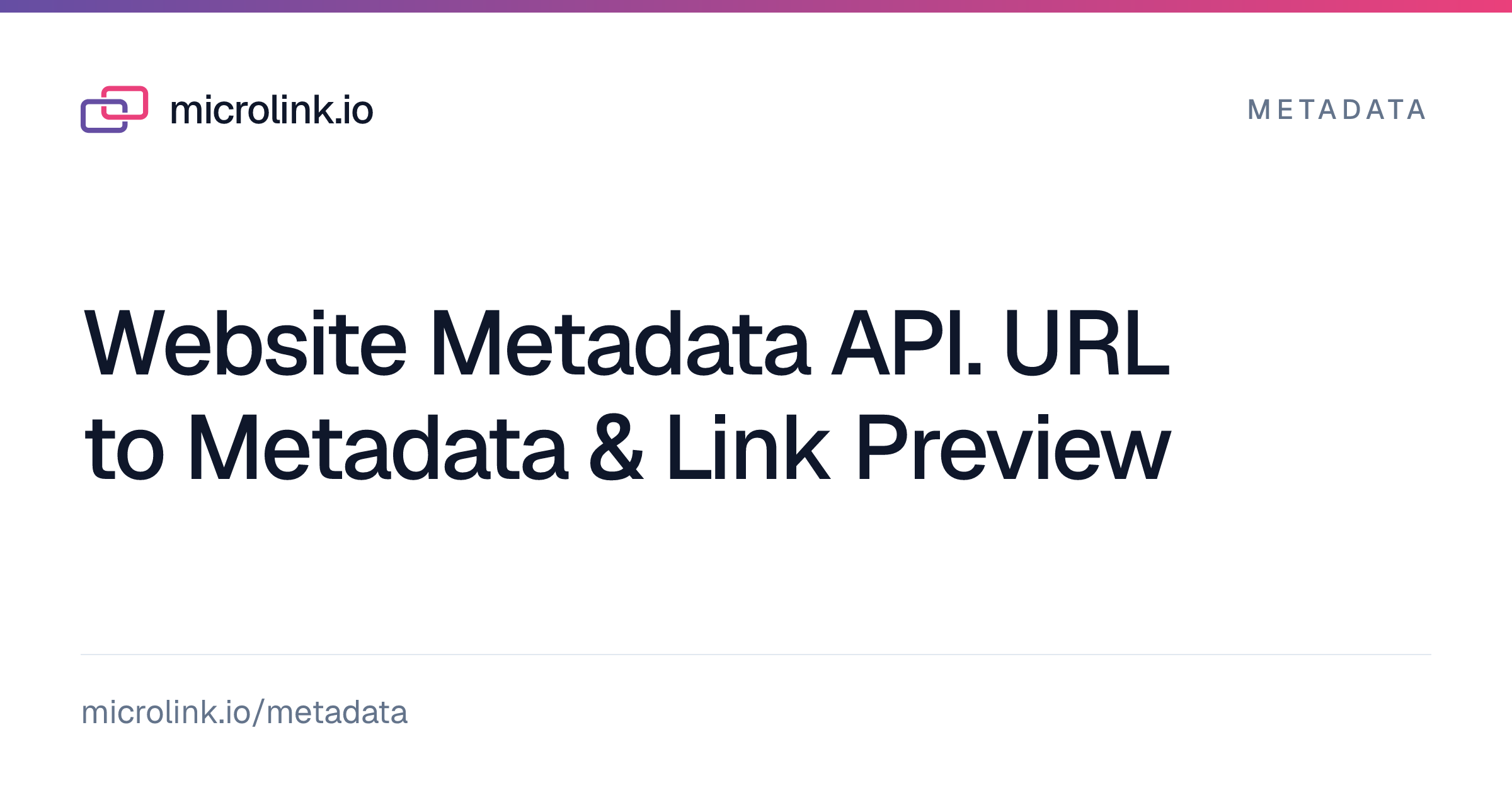 Website Metadata API. URL to Metadata & Link Preview